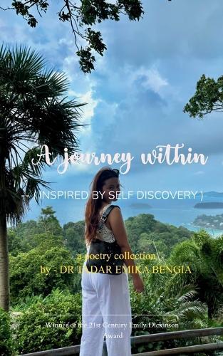 THE JOURNEY WITHIN -inspired by self discovery  (Edition1st)