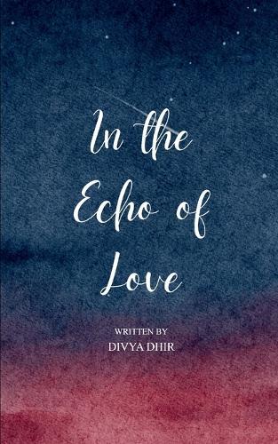 In The Echo of Love (Edition1st)
