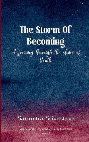 The Storm of Becoming (Edition1st)