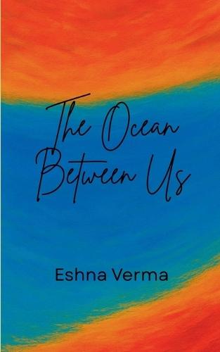 The Ocean Between Us (Edition1st)