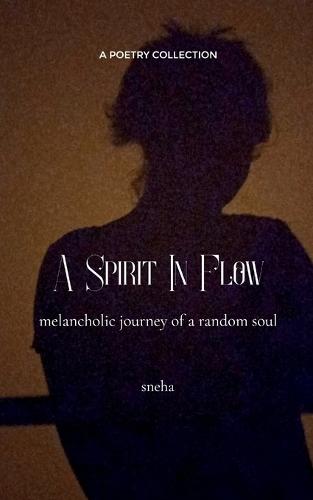 a spirit in flow (Edition1st)