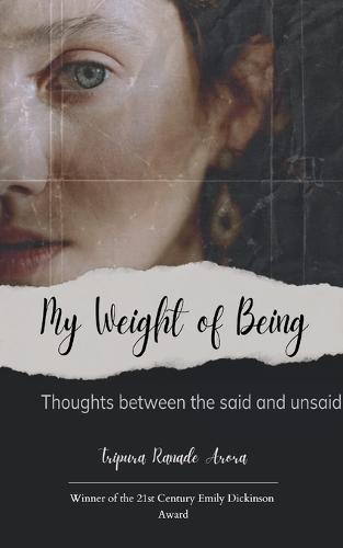 My Weight of Being (Edition1st)