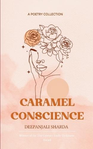 Caramel Conscience (Edition1st)