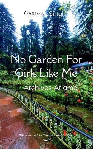 No Garden For Girls Like Me (Edition1st)