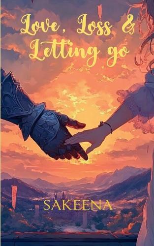 Love, Loss & Letting Go (Edition1st)