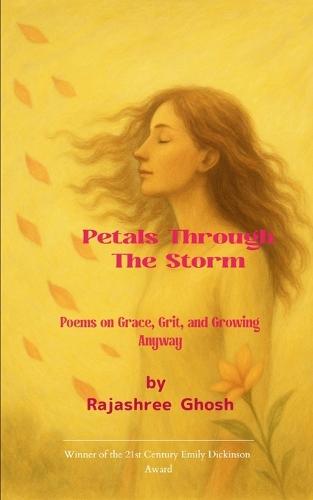 Petals Through the Storm (Edition1st)
