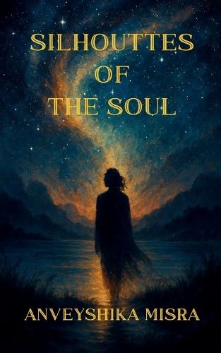 SILHOUETTES OF THE SOUL (Edition1st)