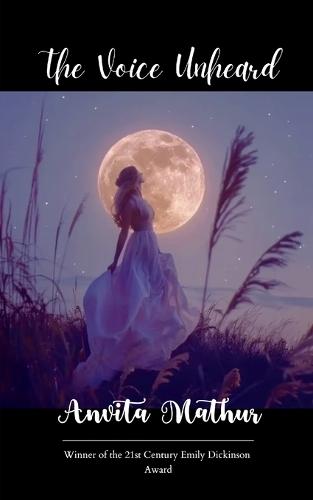 The Voice Unheard (Edition1st)