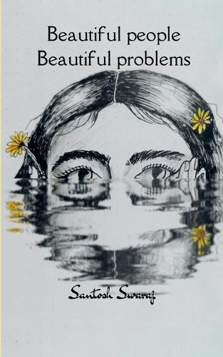 Beautiful people Beautiful problems  (Edition1st)