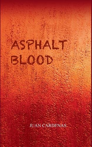 Asphalt Blood (Edition1st)