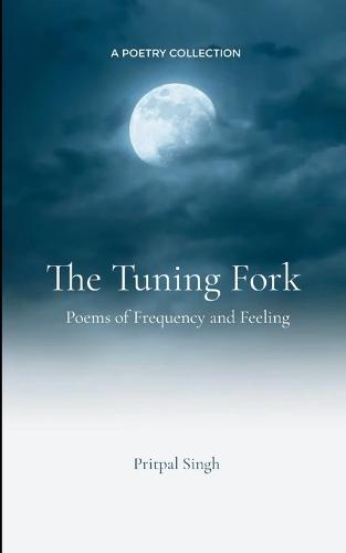 The Tuning Fork (Edition1st)