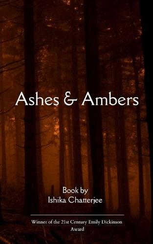 Ashes & Ambers (Edition1st)