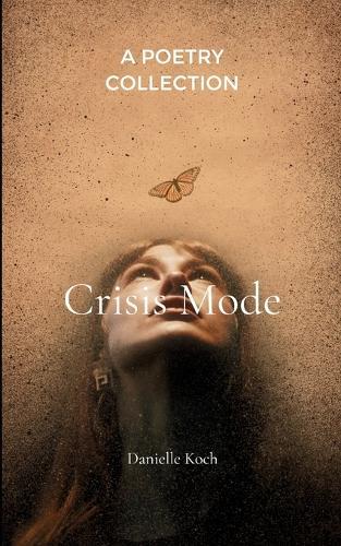 Crisis Mode (Edition1st)