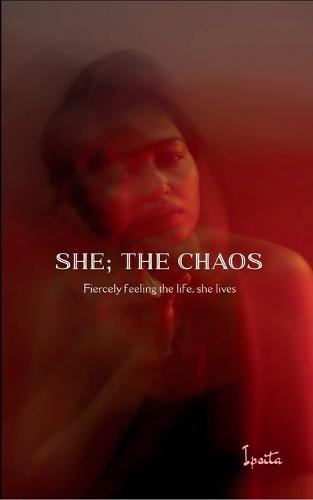 SHE- THE CHAOS (Edition1st)