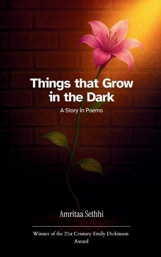 Things that Grow in the Dark (Edition1st)