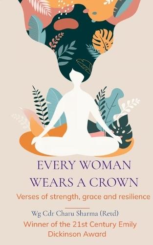 Every Woman Wears a Crown (Edition1st)