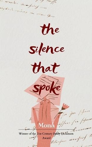 The Silence That Spoke (Edition1st)