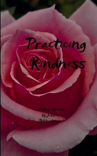 Practicing Kindness  (Edition1st)
