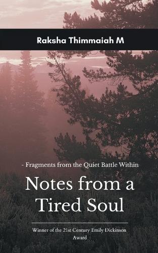 Notes from a Tired Soul (Edition1st)