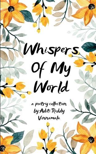 Whispers Of My World  (Edition1st)