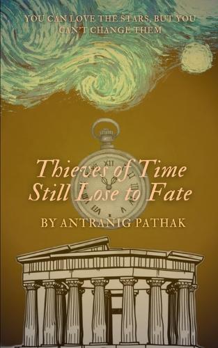 Thieves of Time Still Lose to Fate (Edition1st)