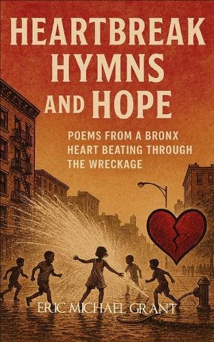 Heartbreak, Hymns & Hope (Edition1st)