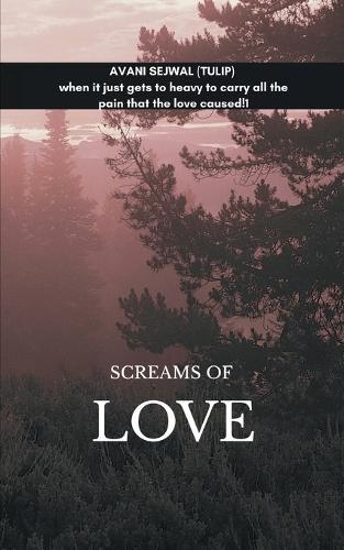 Screams of love (Edition1st)