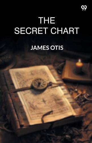 The Secret ChartOr Treasure Hunting In Hayti (Edition1)