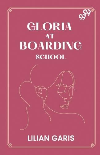 Gloria At Boarding School (Edition1)