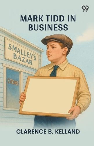 Mark Tidd In Business (Edition1)