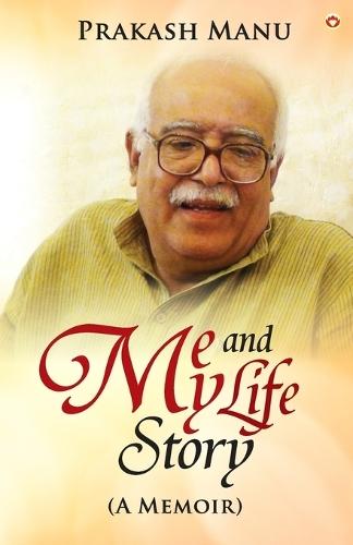 ME AND MY LIFE STORY (AN AUTOBIOGRAPHY) (Edition1st)