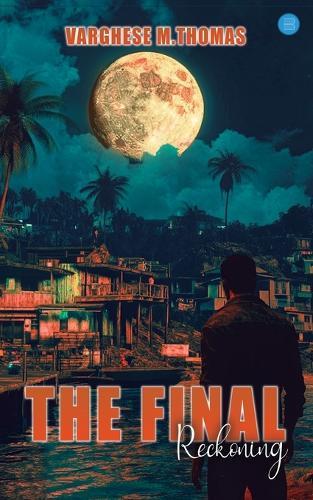The Final Reckoning