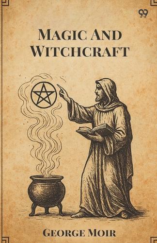 Magic And Witchcraft (Edition1)