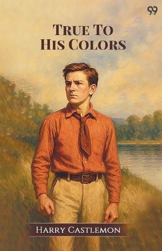 True To His Colors (Edition1)
