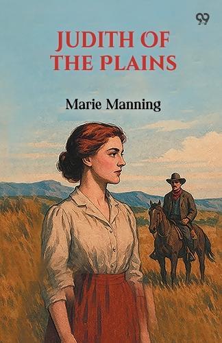 Judith Of The Plains (Edition1)