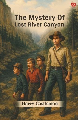 The Mystery Of Lost River Canyon (Edition1)