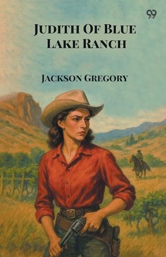 Judith Of Blue Lake Ranch (Edition1)