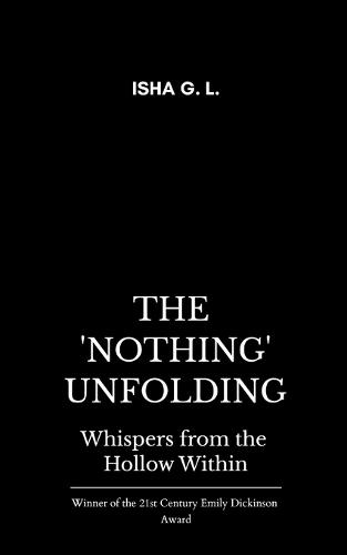 The 'Nothing' Unfolding (Edition1st)