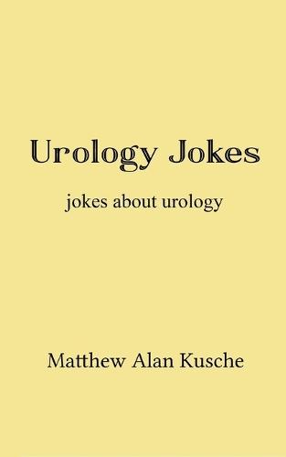 Urology Jokes (Edition1st)