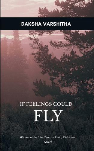 If Feelings Could Fly  (Edition1st)