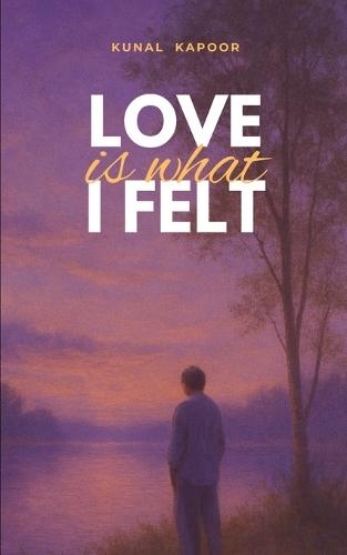Love is what I felt (Edition1st)