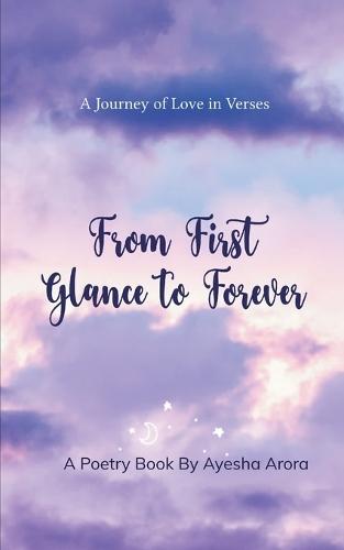 From First Glance to Forever (Edition1st)