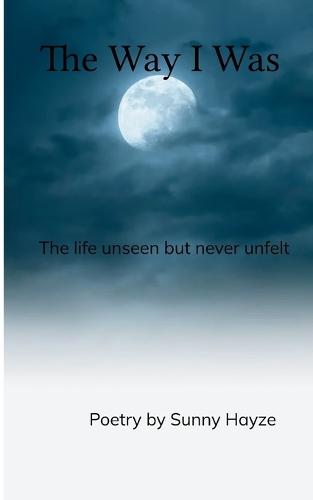 The Way I Was (Edition1st)