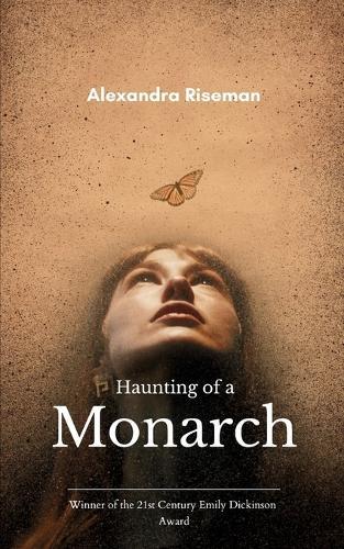Haunting of a Monarch (Edition1st)