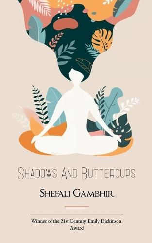 Shadows And Buttercups (Edition1st)