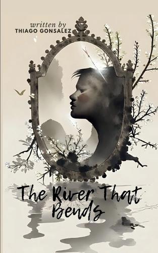 The River That Bends  (Edition1st)