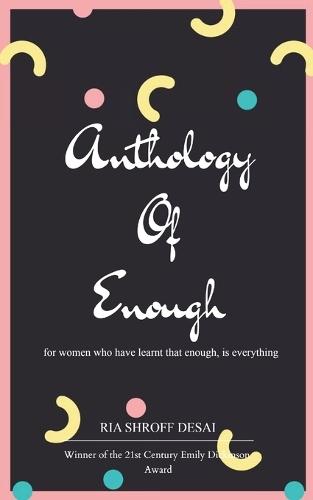 Anthology of Enough (Edition1st)