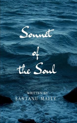 Sonnet of the Soul (Edition1st)