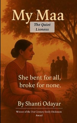 My Maa....The Quiet Lioness