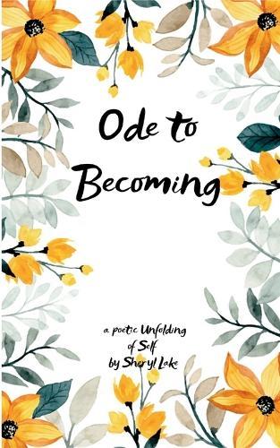 Ode to Becoming (Edition1st)